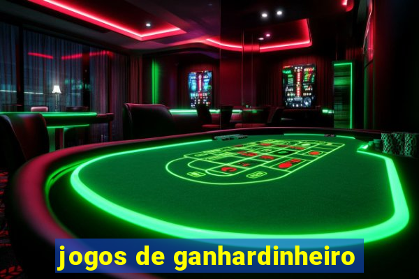 jogos de ganhardinheiro